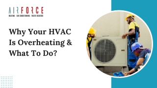 Why Your HVAC Is Overheating & What To Do