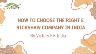 How to choose the right E Rickshaw Company in India