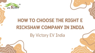 How to choose the right E Rickshaw Company in India