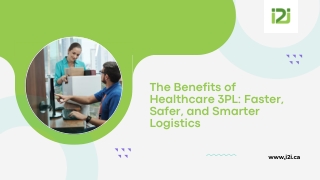 The Benefits of Healthcare 3PL Faster, Safer, and Smarter Logistics