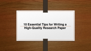 10 Essential Tips for Writing a High-Quality Research