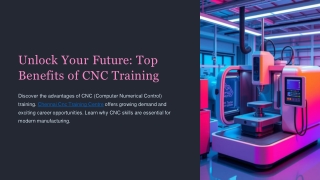 Unlock-Your-Future-Top-Benefits-of-CNC-Training