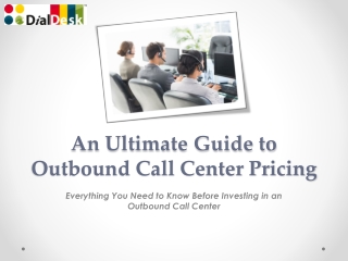 An Ultimate Guide to Outbound Call Center Pricing