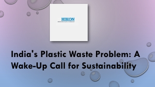 India's Plastic Waste Problem: A Wake-Up Call for Sustainability