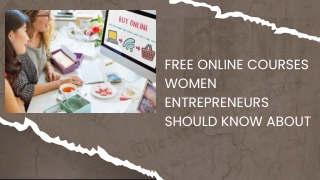 Free Online Courses Women Entrepreneurs Should Know About