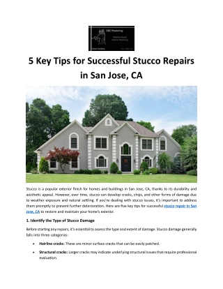 5 Key Tips for Successful Stucco Repairs in San Jose, CA