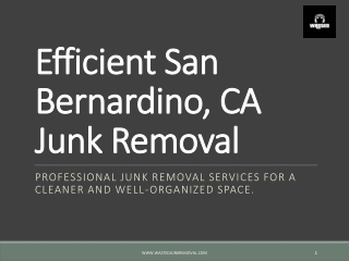 Effortless Junk Removal in San Bernardino, CA