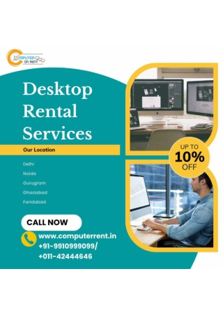 Desktop Rental Services in Gurugram! 9910999099