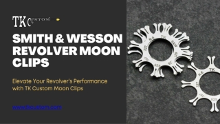 Premium Moon Clips by TK Custom – Precision Engineered for Revolvers