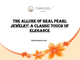 The Allure of Real Pearl Jewelry A Classic Touch of Elegance