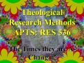 theological research methods apts: res 536