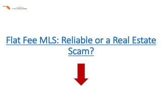Flat Fee MLS: Reliable or a Real Estate Scam?