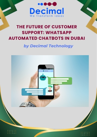 The Future of Customer Support WhatsApp Automated Chatbots in Dubai by Decimal Technology