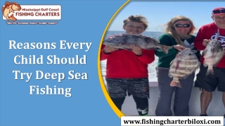 Reasons Every Child Should Try Deep Sea Fishing