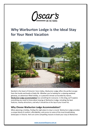Why Warburton Lodge is the Ideal Stay for Your Next Vacation