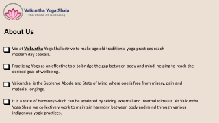 Vaikunth Yoga Shala- Overview