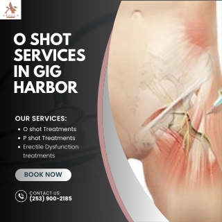 O shot services in Gig Harbor