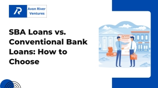 SBA Loans vs. Conventional Bank Loans How to Choose