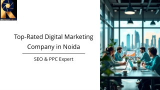Top-Rated Digital Marketing Company in Noida – SEO & PPC Experts