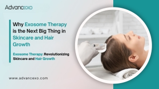 Why Exosome Therapy is the Next Big Thing in Skincare and Hair Growth