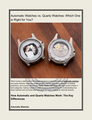 Automatic Watches vs. Quartz Watches: Which One is Right for You?