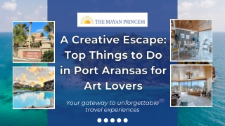 A Creative Escape Top Things to Do in Port Aransas for Art Lovers