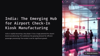 India: The Emerging Hub for Airport Check-In Kiosk Manufacturing