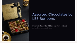 Assorted Chocolates by LES Bonbons