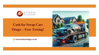 Cash for Scrap Cars Otago – Free Towing!