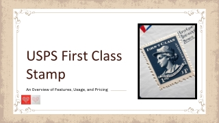 The Legacy of USPS First Class Stamps A Symbol of Efficient Mail Delivery
