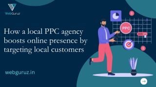 How a local PPC agency boosts online presence by targeting local customers