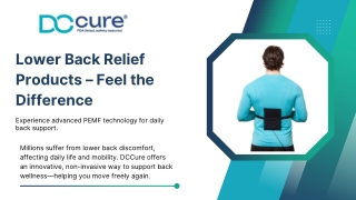 Lower Back Relief Products – Feel the Difference