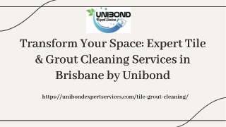 Tile and Grout Cleaning Brisbane Unibond Expert Services