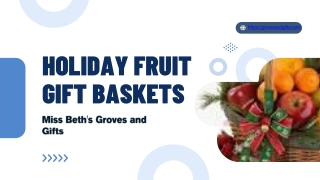 Holiday Fruit Gift Baskets