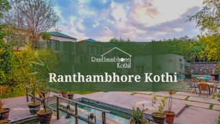 Resorts In Ranthambore