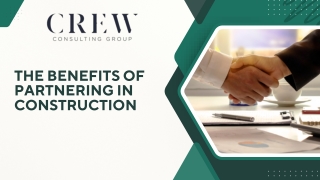 The Power of Partnering in Construction Enhancing Collaboration for Success