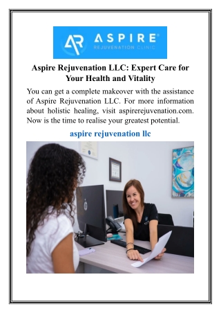 Aspire Rejuvenation LLC Expert Care for Your Health and Vitality