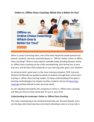 Online vs. Offline Chess Coaching: Which One is Better for You?