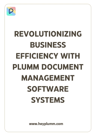 Revolutionizing Business Efficiency with Plumm Document Management Software Systems