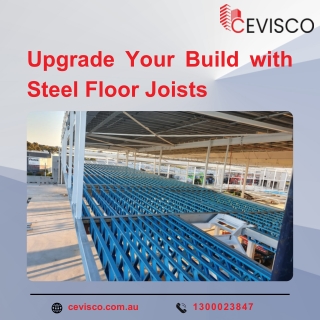 Upgrade Your Build with Steel Floor Joists