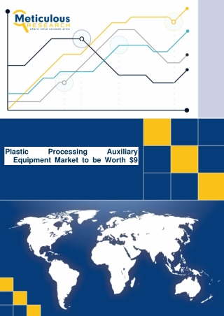 Plastic Processing Auxiliary Equipment Market to be Worth $9 Billion by 2030