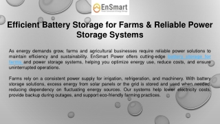 Efficient Battery Storage for Farms & Reliable Power Storage Systems
