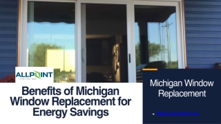 Michigan’s Trusted Window Company  Quality You Can See