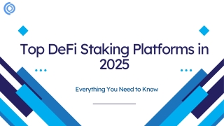 Top DeFi Staking Platforms in 2025: Everything You Need to Know