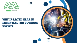 WHY IP-RATED GEAR IS ESSENTIAL FOR OUTDOOR EVENTS