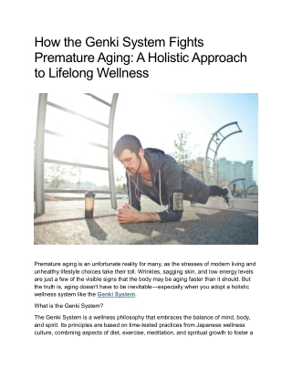 How the Genki System Fights Premature Aging