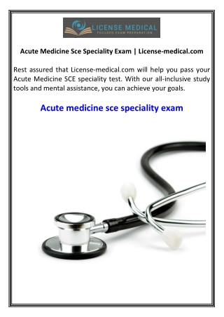 Acute Medicine Sce Speciality Exam License-medical.com