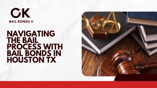 How Bail Bonds in Houston TX Can Help You in Times of Need