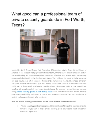 What good can a professional team of private security guards do in Fort Worth, Texas