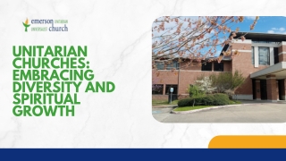 Unitarian Churches: Embracing Diversity and Spiritual Growth